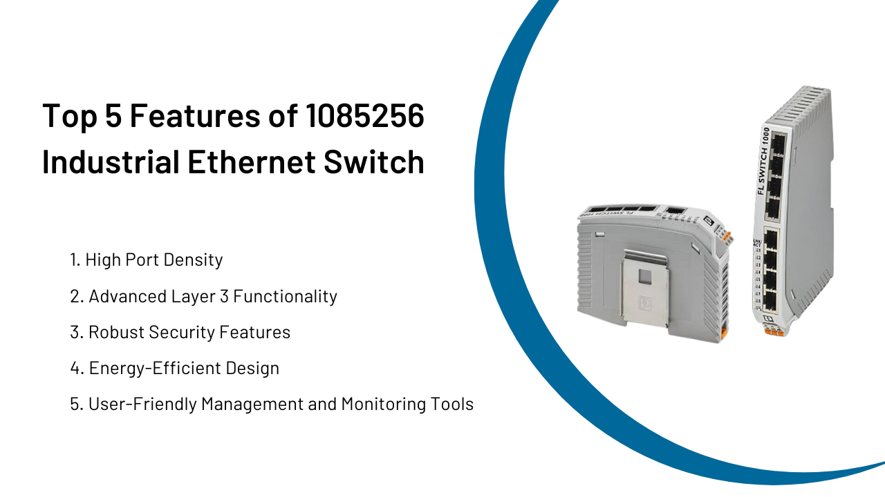 Top 5 Features of 1085256 Industrial Ethernet Switch